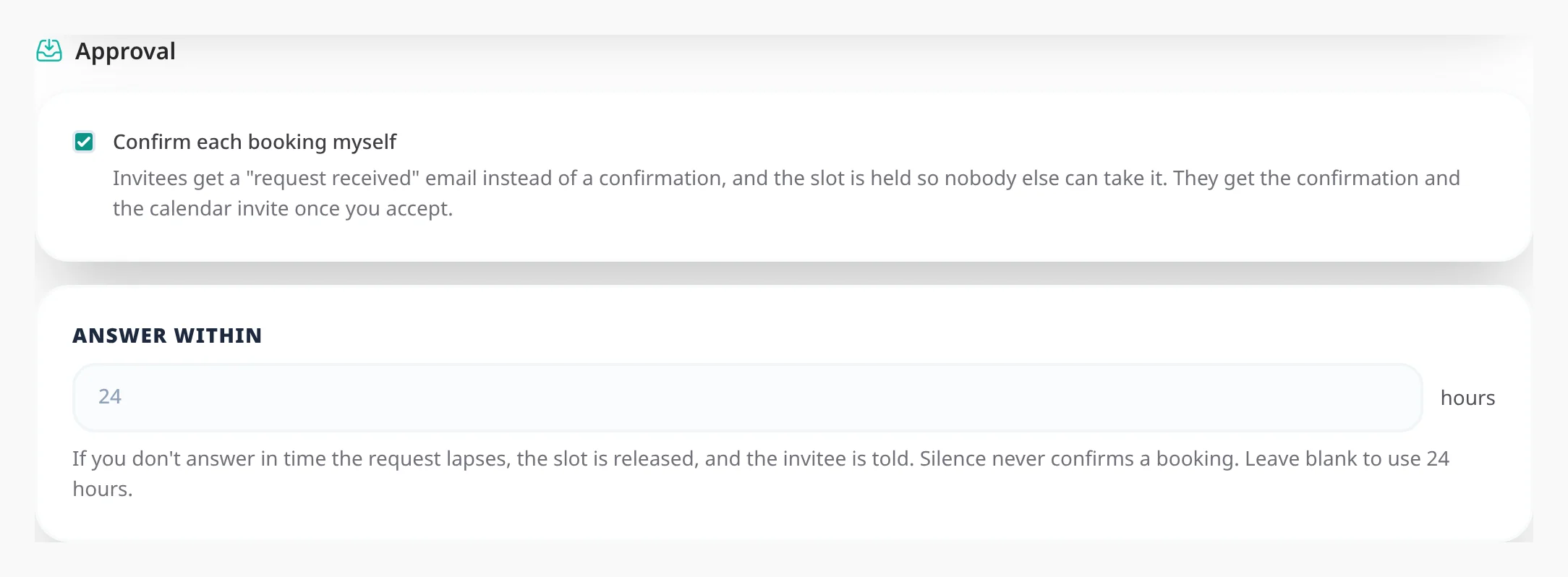 The Approval section of a meeting type's Booking Rules tab, with Confirm each booking myself ticked and the Answer within field set to 24 hours