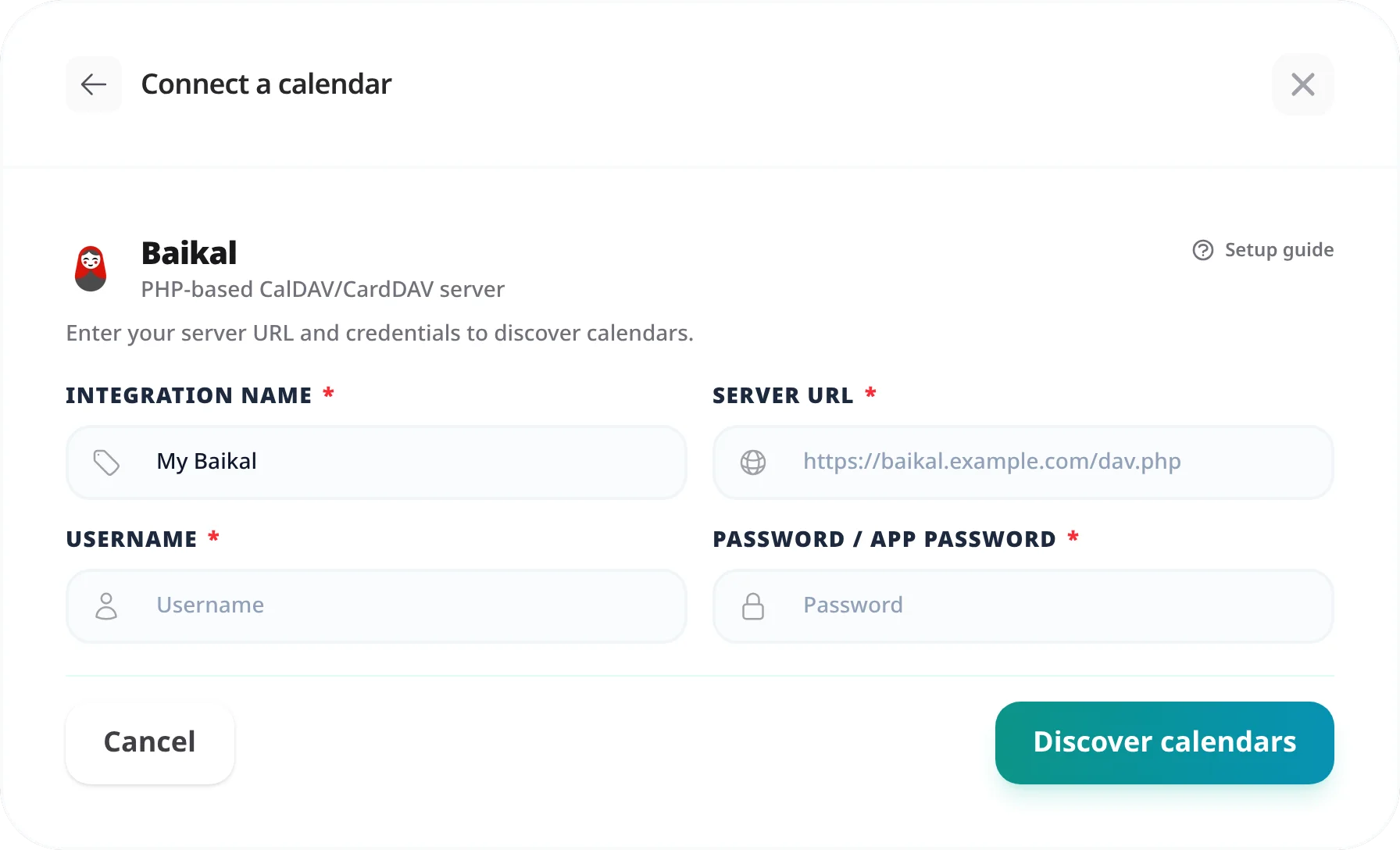 The Baikal connection form with Integration Name, Server URL, Username and Password fields and a Discover calendars button