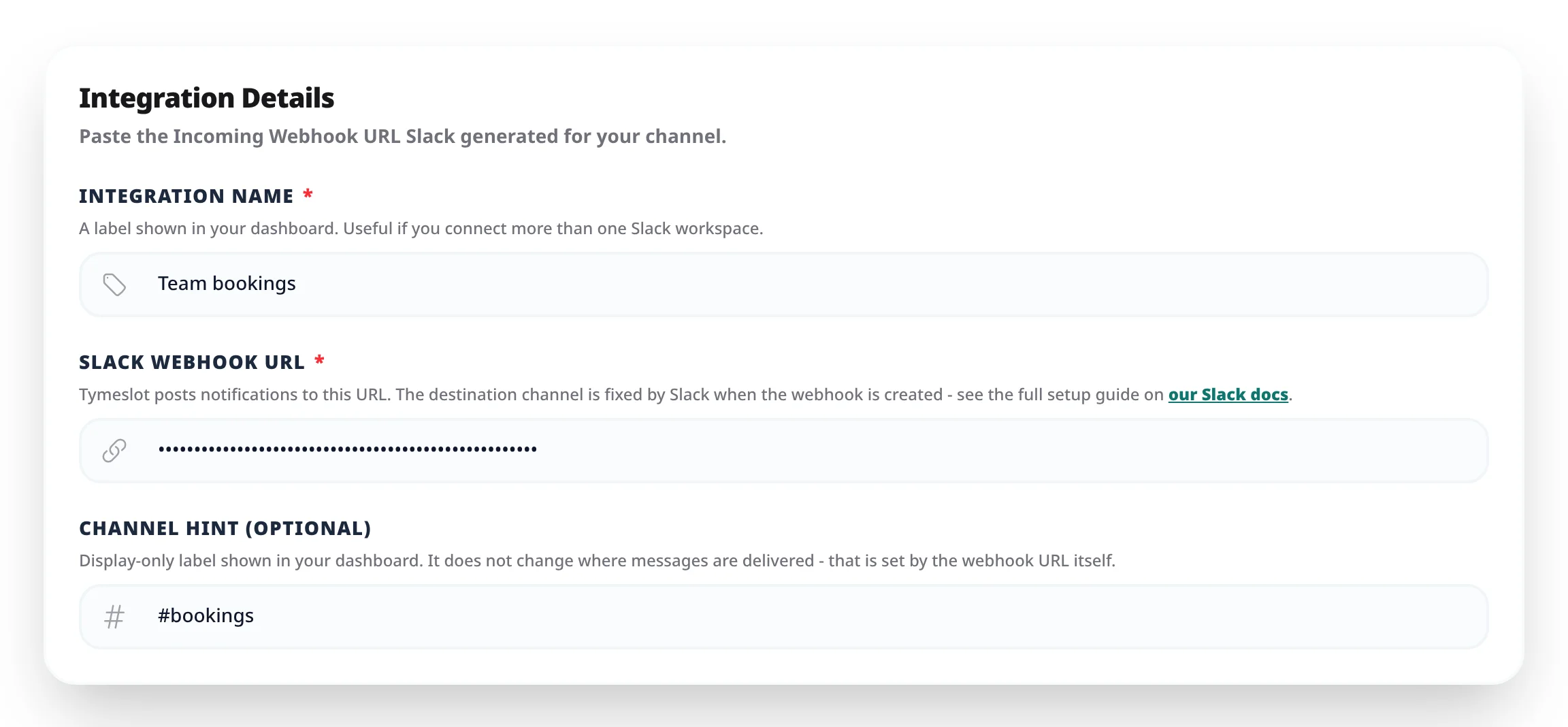 The Add Slack via Webhook URL form with Integration Name, Slack Webhook URL and an optional Channel Hint